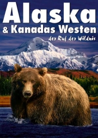 Roland Marske Alaska Kanadas Westen Der Ruf Der Wildnis